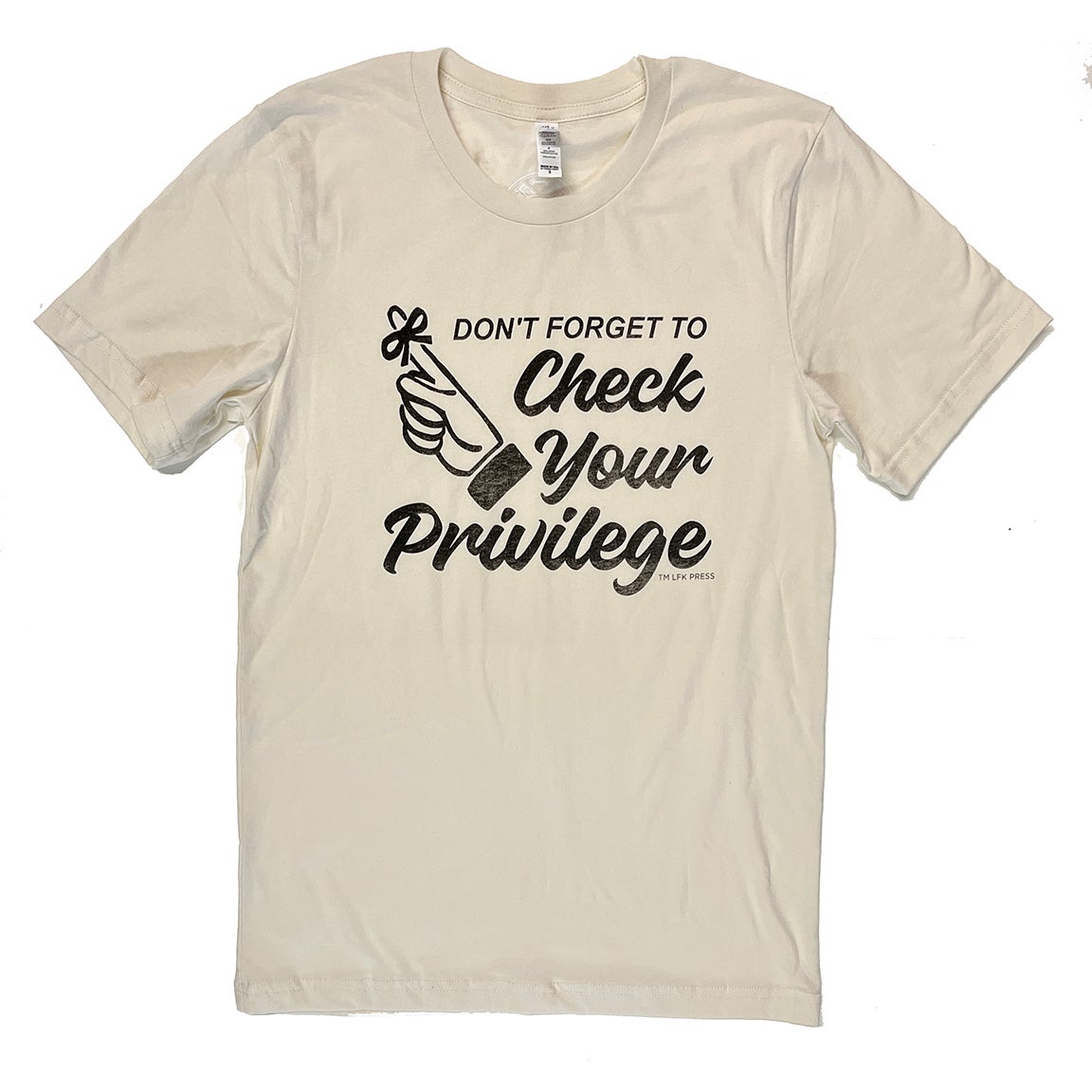 Snarky Sarcastic T-Shirt - Check Your Privilege Snarky Sarcastic T-Shirt - Check Your Privilege